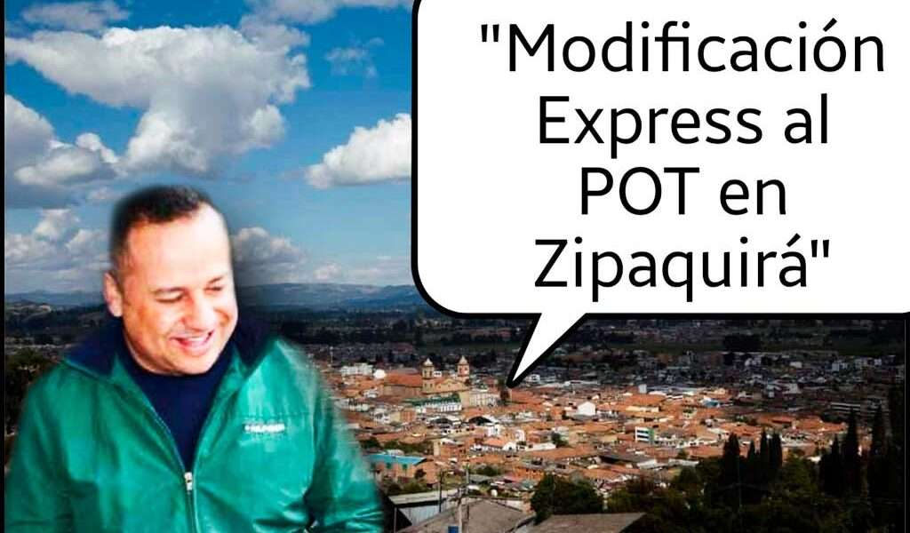 Llueven críticas por modificación express al POT en Zipaquirá